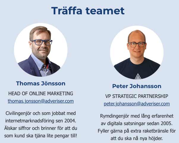 Peter och Thomas kommer att bli två av dina seniora kollegor.